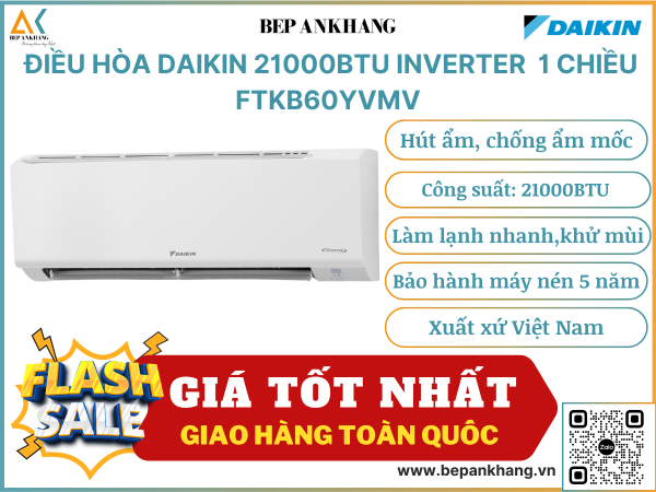 Điều hòa Daikin 21000BTU inverter 1 chiều FTKB60YVMV